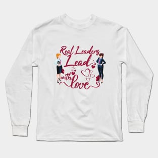 lead with love Long Sleeve T-Shirt